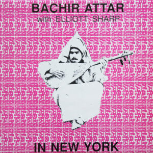 melomelanj.ro - Bachir Attar - In New York - Vinil