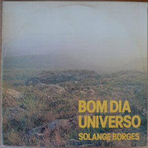 melomelanj.ro - Solange Borges - Bom Dia Universo - Vinil