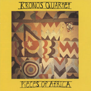 melomelanj.ro - Kronos Quartet - Pieces Of Africa - Vinil